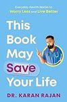 This Book May Save Your Life: Every