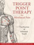 Trigger Point Therapy for Myofascia