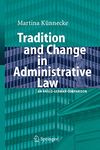 Tradition and Change in Administrative Law: An Anglo-German Comparison