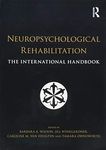 Neuropsychological Rehabilitation: The International Handbook