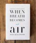 When Breath Becomes Air Hardbound Edition By Paul 2024