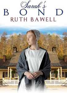 Sarah's Bond: Amish Romance (Elmer’s Cove Amish Experience Book 6)