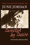 Directed by Desire: The Collected Poems of June Jordan