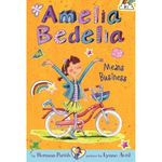 Amelia Bedelia Chapter Book #1: Amelia Bedelia Means Business: 01