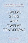 Twelve Steps and Twelve Traditions
