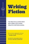 Writing Fiction: The Practical Guid