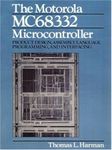 The Motorola MC68332 Microcontroller: Product Design, Assembly Language Programming and Interfacing
