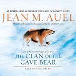 The Clan of the Cave Bear: Earth's 