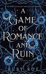 A Game of Romance and Ruin: A Steamy Lesbian Fantasy Romance (Girl Games)