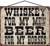 8x10 Vintage Style Sign - Whiskey For My Men Beer For My Horses - Funny Western Themed Quote Home Décor, Country Farm Saying, Rustic Farmhouse Decorative Gift