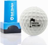 HODL 21 Ball Badge - Golf Ball Stamp, Self-Inking Golf Ball Stamper, Golf Ball Marker, Reusable Golf Ball Marking Tool to Identify Golf Balls - (The Dirty Series) (I Never Pull Out)