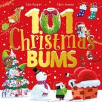 101 Christmas Bums: The perfect laugh-out-loud festive gift