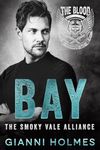 Bay (The Smoky Vale Alliance Book 1)