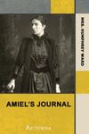 Amiel's Journal: The Journal Intime of Henri-Frédéric Amiel