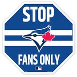 Toronto Blue Jays 22" Octagon Stop Fans Only Sign