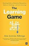 The Learning Game: Teaching Kids to
