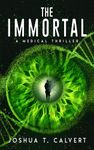 The Immortal: A Medical Thriller