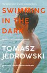 Swimming in the Dark: Selected for Dua Lipa's Service95 Book Club 2024