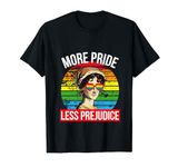 LGBT Ally Gay Pride More Pride Less Prejudice Lgbt Gay Proud T-Shirt