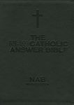 New Catholic Answer Bible-NABRE