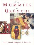 The Mummies of Urumchi