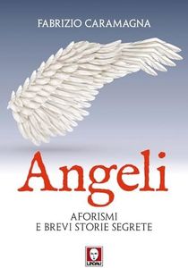 Angeli. Aforismi e brevi storie segrete