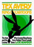 Tex Avery: King of Cartoons