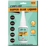 CYAFIXED Super Glue Liquid, All - Purpose Superglue, Cyanoacrylate Instant Adhesive for Plastic, Wood, Metal, Repair - 25 Gram, Clear