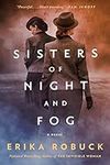 Sisters of Night and Fog: A WWII No