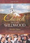 Bill and Gloria Gaither and Their Homecoming Friends: Church In the Wildwood