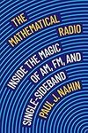 The Mathematical Radio: Inside the 