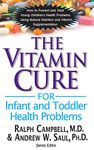 Vitamin Cure for Infant and Toddler Health Problems