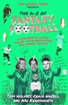 The Gaffer Tapes: The A-Z of Fantasy Football