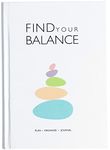 Find Your Balance Undated Planner; Guided Journal; Gratitude Journal; Habit Tracker & Mood Tracker for Wellness; Free Stickers; 4Months - 300 Pages by The Journal Lab (Stone White)