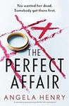 The Perfect Affair: An absolutely g