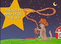 The Kitty Who Stole the Sky (The Co