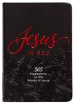 Jesus in Red: 365 Meditations on the Words of Jesus (Imitation Leather) - Daily Motivational Devotions for All Ages, Authored by Ray Comfort, Perfect Gift for Family, Birthdays and More