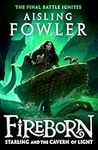 Fireborn: Starling and the Cavern o