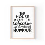 Tongue in Peach Funny Quote Print | Home Prints Banter | This House Runs On Sarcasm And Inappropriate Humour | A4 A3 A5 | *FRAME NOT INCLUDED* - A5 - PBH4