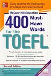 McGraw-Hill Education 400 Must-Have Words for the TOEFL, 2nd Edition by Stafford-Yilmaz Lynn Zwier Lawrence (2014-01-07) Paperback