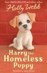 Harry the Homeless Puppy: 9 (Holly Webb Animal Stories)