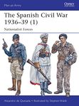 The Spanish Civil War 1936–39 (1): Nationalist Forces: 495 (Men-at-Arms)