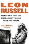 Leon Russell: The Master of Space a