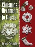 Christmas Ornaments to Crochet (Dover Crafts: Crochet)