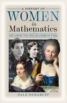 A History of Women in Mathematics: Exploring the Trailblazers of STEM