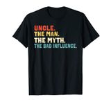 Retro Vintage Uncle the Man the Myth the Bad Influence T-Shirt