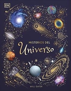 Misterios del universo (Álbum ilustrado): El libro del universo para niños