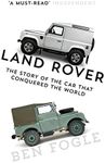 Land Rover: The Story of the Car that Conquered the World