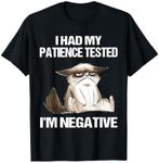 I Had My Patience Tested I’m Negative Funny Sarcastic Cat T-Shirt