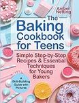 The Baking Cookbook for Teens: Simp